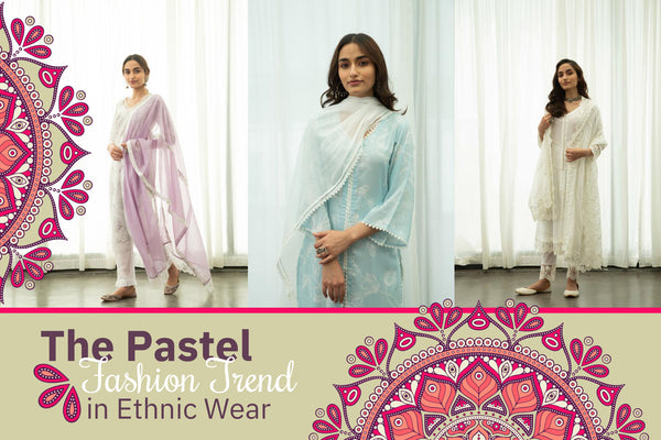 How To Nail The Pastel Fashion Trend in Ethnic Wear
